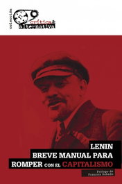 Breve manual para romper con el capitalismo, Lenin - SYLONE