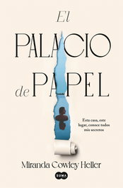 El Palacio de Papel, Miranda Cowley Heller - Suma de Letras