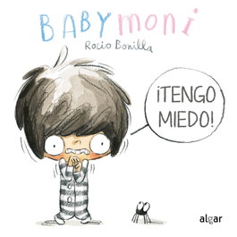 ¡Tengo miedo!, Rocio Bonilla - ALGAR EDITORIAL