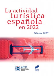 SINTESIS EDITORIAL, La actividad turística española en 2022 (AECIT)