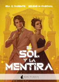 El sol y la mentira, Iria G. Parente - NOCTURNA EDICIONES