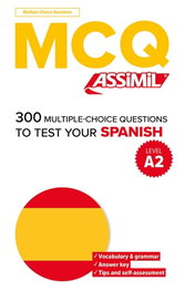 ASSIMIL, MCQ TEST YOUR SPANISH - ASSIMIL