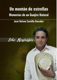 Un montón de estrellas. Memorias de un guajiro natural, José Nelson Castillo González - CITMATEL (IBD)