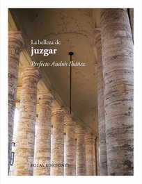 EOLAS, La belleza de juzgar, Perfecto Andrés Ibáñez - EOLAS