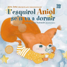 BABIDI-BU LIBROS L'Esquirol Aniol se'n va a dormir (CAT)