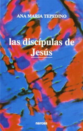 Discipulas de Jesus, Ana Maria Tepedino - Narcea