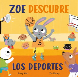 BEASCOA Zoe descubre los deportes (Abre y descubre)