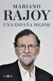Una España mejor, Mariano Rajoy - PLAZA & JANES