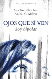 Ojos que sí ven, Ana González Isasi; Aníbal C. Malvar - DESCLEE DE BROUWER
