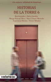 Historias de la Torre 6, VV.AA. - EDICIONES VELETEA