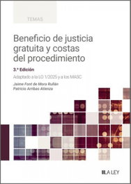 LA LEY, Beneficio justicia gratuita y costas procedimiento 3ed
