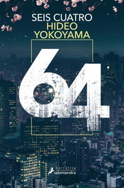 Seis Cuatro, Hideo Yokoyama - SALAMANDRA