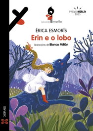 Erin e o lobo, Érica Esmorís - XERAIS