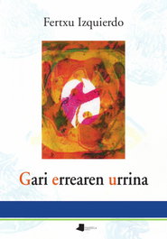 Gari errearen urrina, Fertxu Izquierdo - PAMIELA EDITORIAL