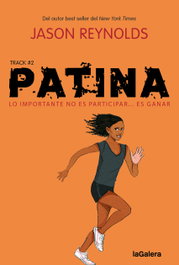 Patina, Jason Reynolds - LA GALERA