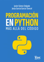 ESIC - PROGRAMACION EN PYTHON: MAS ALLA DEL CODIGO