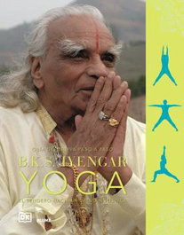 BLUME B.K.S. IYENGAR YOGA: SENDERO HACIA SALUD HOLÍSTICA, B.K.S. IYENGAR - BLUME
