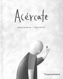 Acércate, Patricia Arredondo - TRAMUNTANA