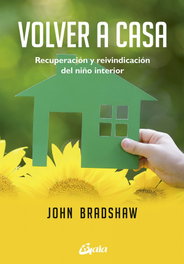 Volver a casa, John Bradshaw - GAIA