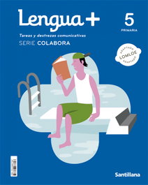 SANTILLANA, 5PRI LENGUA + COLABORA ED22 - (22).LENGUA+ 5ºPRIM.(COLABORA) (LENGUAMAS)
