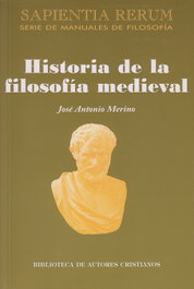Historia de la filosofía medieval, José Antonio Merino Abad - BIBL.AUTORES CRISTIANOS