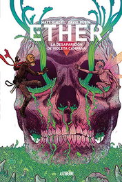 Astisendo Grupo Editorial, S.L. Ether 3. La desaparición de Violeta Campana