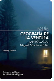 Bartleby, Geografía de la ventura, Miguel Sánchez-Ostiz