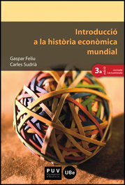 Introducció a la història econòmica mundial, Gaspar Feliu; Carles Sudria - UNIVERSITAT VALENCIA