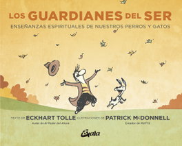 Los guardianes del ser, Eckhart Tolle - GAIA