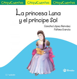 BRUÑO La princesa Luna y el príncipe Sol