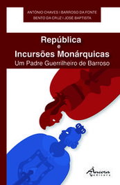 República e Incursões Monárquicas, AA.VV. - ANCORA EDITORA