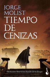 BOOKET, Tiempo de cenizas, Jorge Molist - NOVELA HISTORICA
