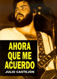 Ahora que me acuerdo, Julio Castejón - QUARENTENA EDICIONES