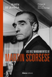 Los diez mandamientos de Martin Scorsese, Rubén de la Prida - ALIANZA