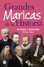 GRANDES MARICAS DE LA HISTORIA, Alvaro Sanjuan - Plan B