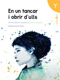 EN UN TANCAR I OBRIR D'ULLS, Montse Maestre Casadesús - TRIPODE