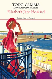 Todo cambia: Crónicas de Cazalet, Elizabeth Jane Howard - SIRUELA