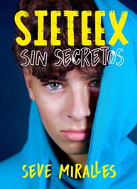 Sin secretos, Sieteex - Montena