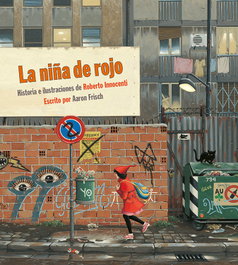 La niña de rojo, Roberto Innocenti - KALANDRAKA