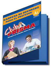 EDINUMEN CLUB PRISMA Nivel A1 - Carpeta de Recursos para el profesor, Equipo Club Prisma (VV.AA.) - EDINUMEN