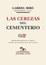 Las cerezas del cementerio, Gabriel Miró - EDICIONES ULISES