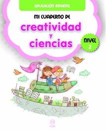ALJIBE Mi cuaderno de creatividad y ciencias 2, VV.AA. - ALJIBE