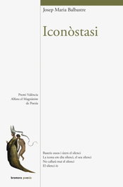 ICONÒSTASI, Josep María Balbastre - BROMERA EDICIONS