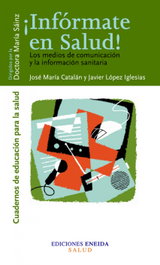 Informate en salud, José María Catalán; Javier López Iglesias - ENEIDA