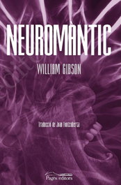 Neuromàntic, William Gibson - PAGES EDITORS