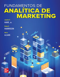 FUNDAMENTOS DE ANALITICA DE MARKETING, Joseph F. Hair/ Harrison, Dana E./ Ajjan, Haya - MC GRAW HILL INTERAMERICANA