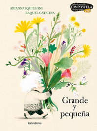 KALANDRAKA, Grande y pequeña - Arianna Squilloni