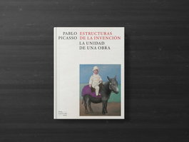 Pablo Picasso. Estructuras de la invención. - Pablo Picasso