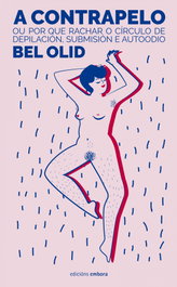A CONTRAPELO, Bel Olid - EMBORA