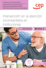 CEP EDITORIAL, Manual intervención en la atención sociosanitaria instituciones - CEP EDITORIAL